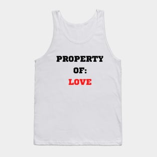 Property Of Love Tank Top